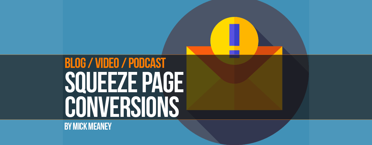 Increase Squeeze Page Conversion Rate